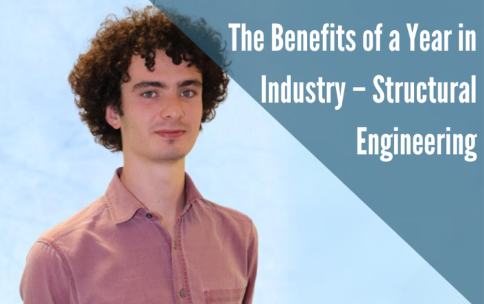 The benefits of a year in industry - Structural Engineering