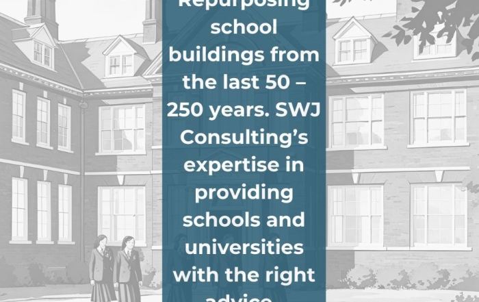 Repurposing school buildings from the last 50 – 250 years. SWJ Consulting’s expertise in providing schools and universities with the right advice.